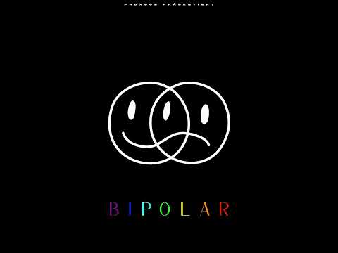 PRDX808 - Bipolar (Produziert von PRDX808)