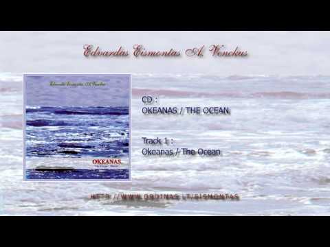 Edvardas Eismontas - Okeanas / The Ocean CD Mix