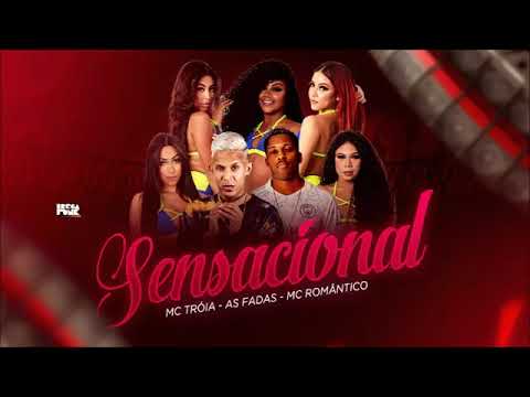 SENSACIONAL / PRENDENDO LEGAL - MC TROIA, AS FADAS FEAT. MC ROMÂNTICO (REMIX BREGA FUNK) #TIKTOK