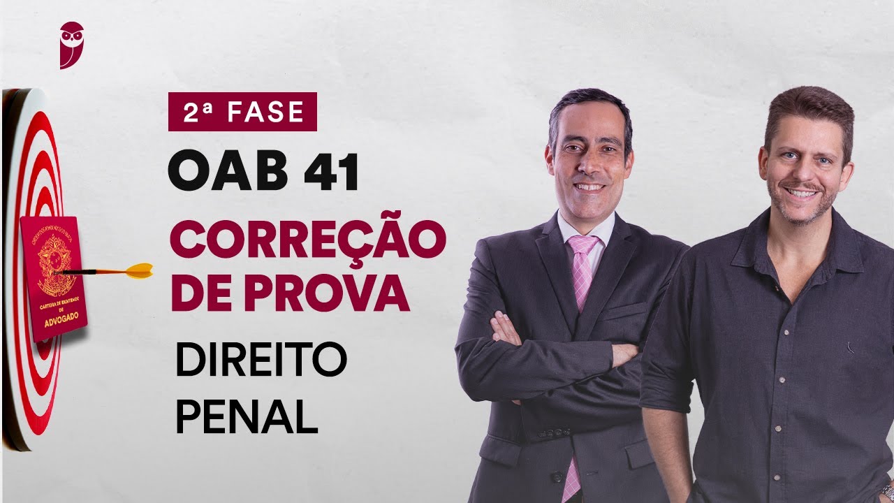 Correção de Prova - 2ª Fase - OAB 41 - Direito Penal