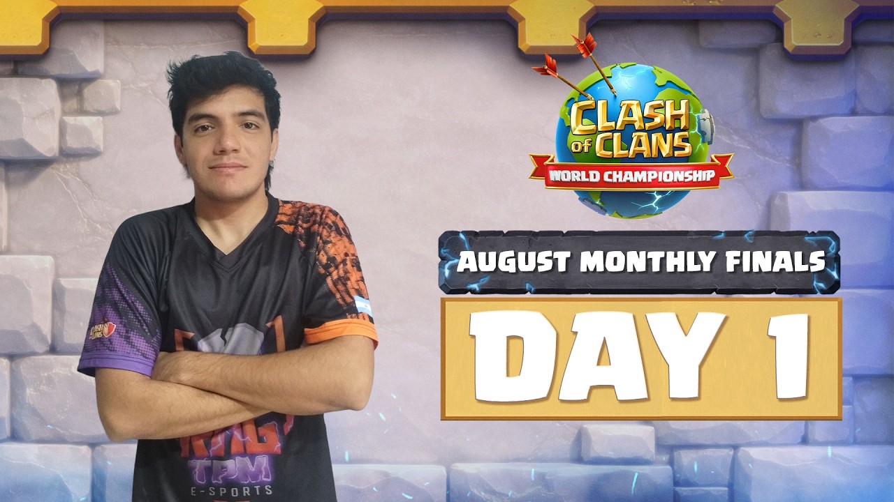 World Championship: August Monthly Finals | Day 1 | #ClashWorlds | Clash of Clans