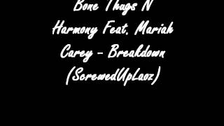 Bone Thugs N Harmony Feat MC - Breakdown (Slowed and Chopped)