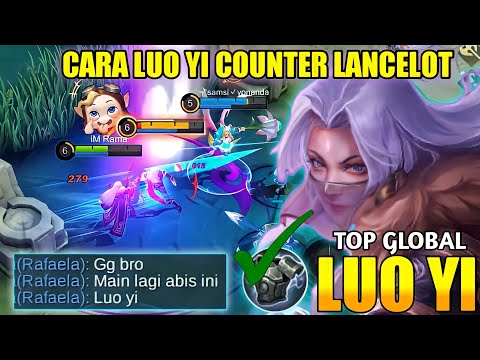 Luo Yi Counter Lancelot?? Cara Mudah Melawan Lancelot!! - Top 1 Global Luo Yi 2022 ~ MLBB