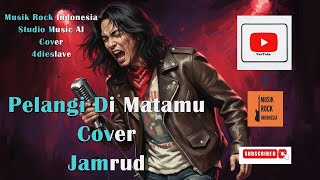 Download lagu Pelangi Di Matamu - JAMRUD - Cover Rock Modern mp3