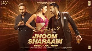 Download lagu Jhoom Sharaabi (Song) - De De Pyaar De 2 l Ajay Devgn, Rakul Preet Singh | Yo Yo Honey Singh | mp3 Download lagu Jhoom Sharaabi (Song) - De De Pyaar De 2 l Ajay Devgn, Rakul Preet Singh | Yo Yo Honey Singh | mp3