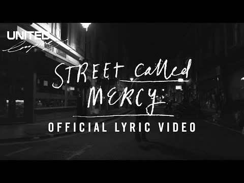 Street Called Mercy Official Lyric Video -- Hillsong UNITED