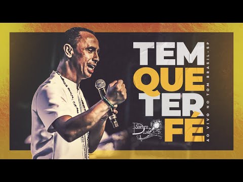 Tem Que Ter Fé - Sandro Luiz
