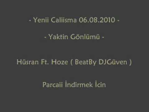 Hüsran Ft. Hoze - Yaktın Gönlümü - ( BeatBy DjGüven )