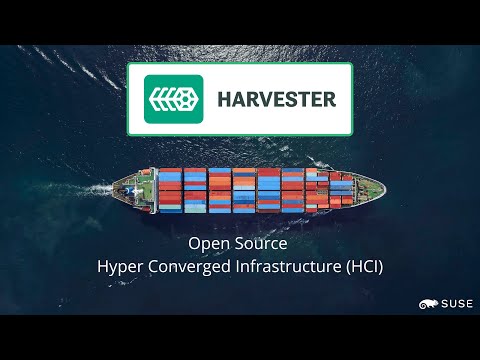 Harvester: your HCI Solution for a Cloud Native World