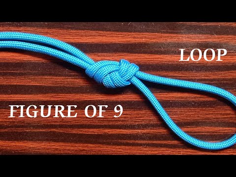 HOW TO TIE A KNOT | FIGURE OF 9 LOOP