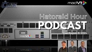 HATORAID LIVE w/madVR | NEW Affordable Envy Core | E25
