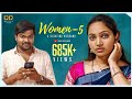WOMEN 5 Latest Telugu Short Film Prabhu Dumbo Swathi Siara Siri Setty Yashika DD Movies
