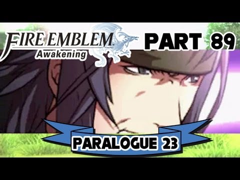 Fire Emblem: Awakening - Part 89: Paralogue 23 "The Radiant Hero"