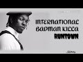 Runtown - International Badman Killa (Lyrics)