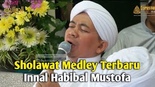 Download lagu Sholawat Medley Terbaru - Innal Habibal Mustofa mp3