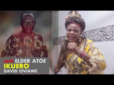 Late Elder Atoe Ikuero