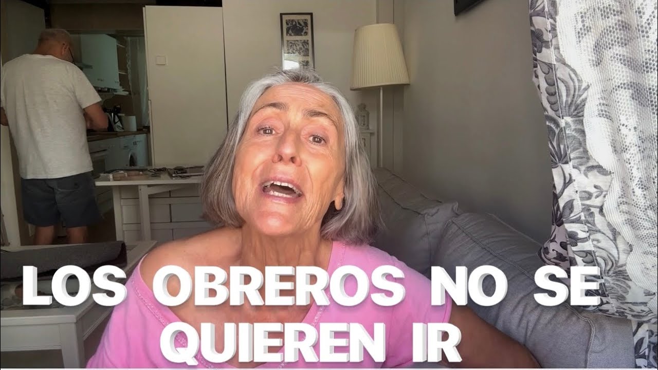 LOS OBREROS NO SE QUIEREN IR  Julio 2025 #13b