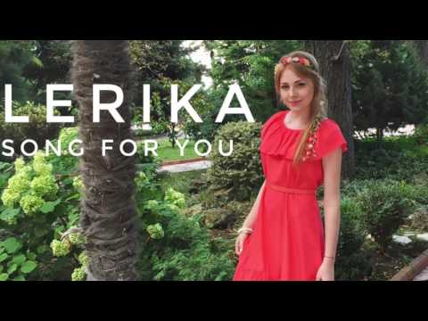 LERIKA - Song for you