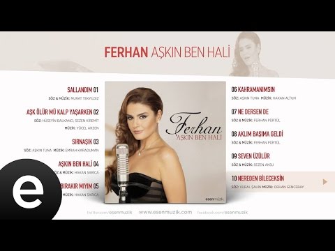 Nereden Bileceksin (Ferhan) Official Audio #neredenbileceksin #ferhan - Esen Müzik
