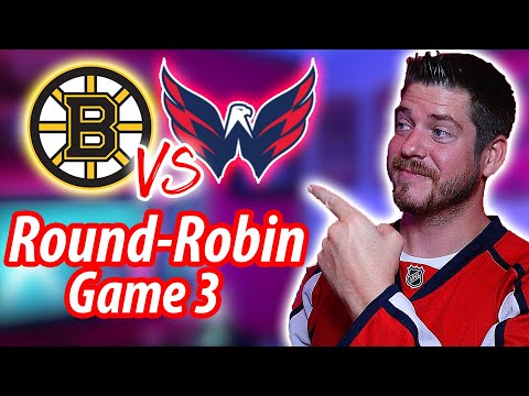 BRUINS @ CAPITALS // Round-Robin Game 3 - Shakeups