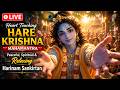LIVE Heart Touching Hare Krishna Mahamantra ️ Peaceful Spiritual Relaxing Harinam Sankirtan