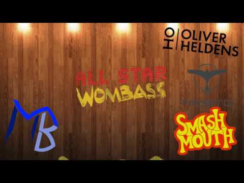 All Star Wombass - Smash Mouth, Tiësto & Oliver Heldens (MSB Mix)