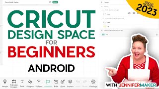 How to Use Cricut Design Space in 2023 on Android Tablet or Phone! (Cricut Kickoff Lesson 3)