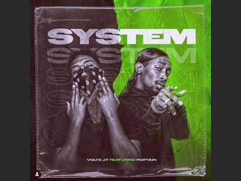 Voltz JT ft Poptain :System(Audio)