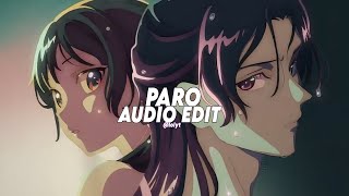 Download lagu PARO (Best part/tiktok version) : Nej [Edit Audio] mp3