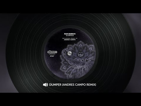 Rafa Barrios - Dumper - Andres Campo Remix