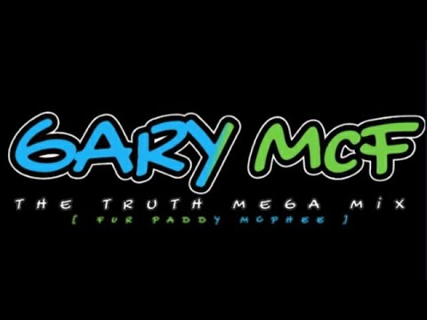 Gary McF - The Truth (( Fur Paddy McPhee )) [ o6 ]