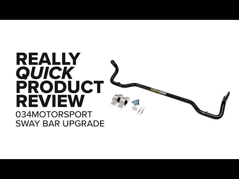Why Sway Bars Will Make Your Car Handle Better - 034Motorsport Front + Rear Sway Bar