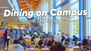 Dining on Campus at UC Davis