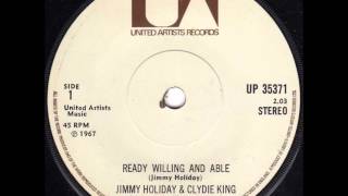 J Holiday. & C King .     Ready willing and able.1967.