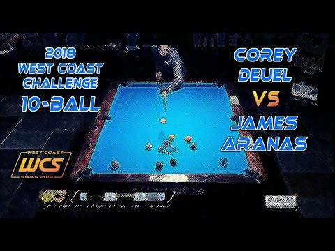 #5 - Corey DEUEL vs James ARANAS / 2018 West Coast Challenge 10-Ball!