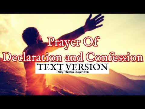 Prayer Of Declaration and Confession (Text Version - No Sound)