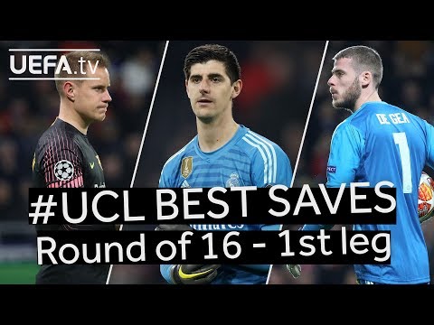 DE GEA, COURTOIS, TER STEGEN: #UCL BEST SAVES, Round of 16 1st leg