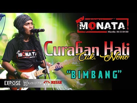 CURAHAN HATI CAK NONO - BIMBANG - NEW MONATA LIVE RANDU PADANGAN MENGANTI GRESIK