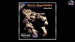 Julien Dore - Paris-Seychelles (Leomeo Ibiza Sunset Radio Mix) 2013