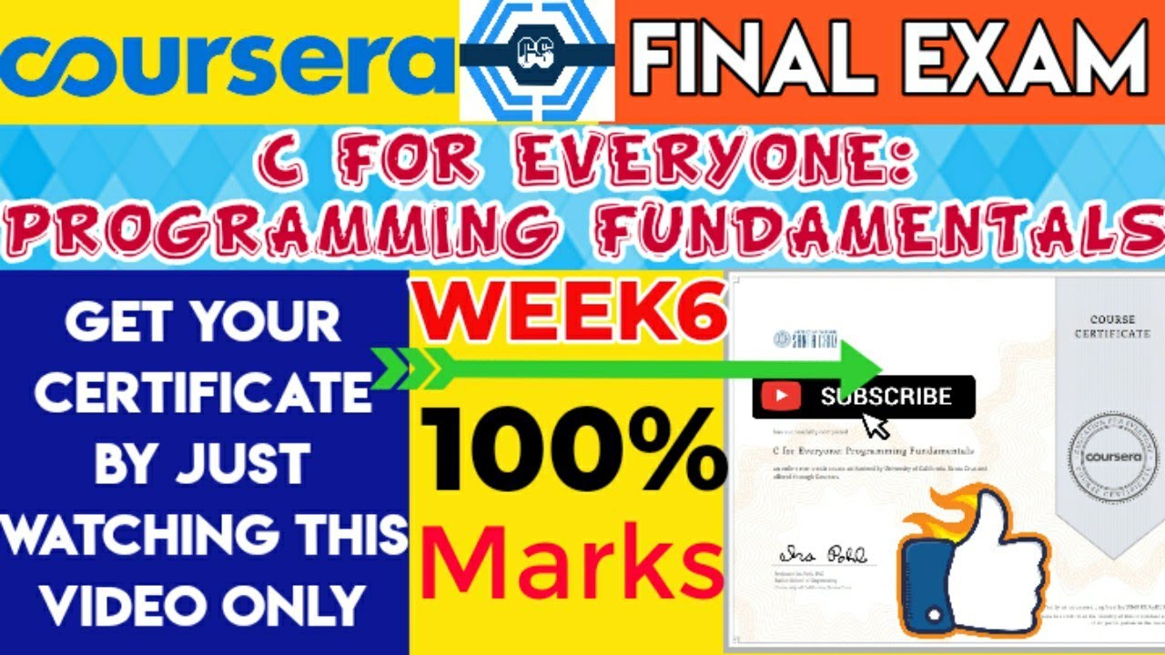 Coursera : C For Everyone : Programming Fundamentals Final Quiz