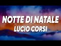 Lucio Corsi - Notte di Natale (Testo / Lyrics)