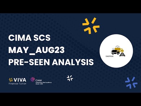 CIMA SCS May/Aug23 Pre-seen Analysis Part 1 - Daistruk