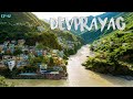 Devprayag Rudraprayag Panch Prayag Yatra Ep02