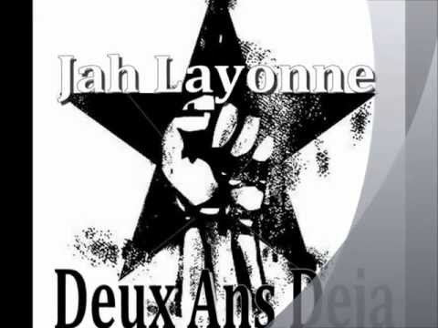 Jah Layonne - Deux Ans Déjà 