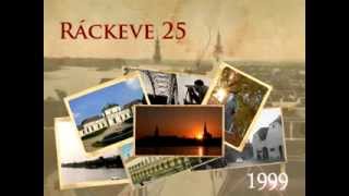 preview picture of video 'Ráckeve 25 - Előzetes'