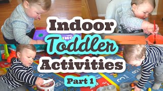 EASY INDOOR ACTIVITIES FOR TODDLERS || How to Entertain a 1-2-Year-Old Toddler at Home (Part 1)