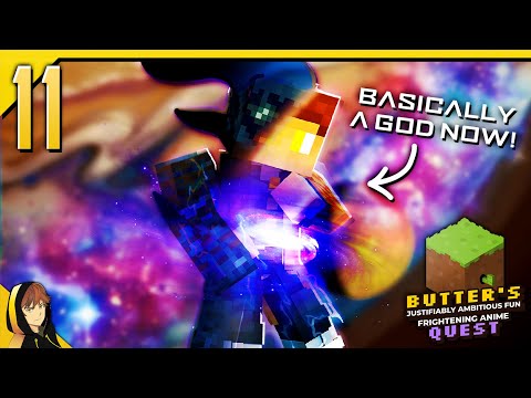 BECOMING THE GOD OF ANIME!?! | Minecraft [Butter's "JAFFA" Quest - #11]