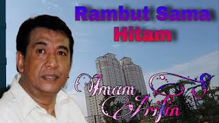 Download lagu Rambut Sama Hitam - Imam S Arifin mp3