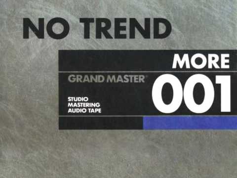 No Trend - More (Full Album)