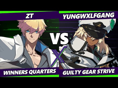 F@X 410 Winners Quarters - yungwxlfgang (Ram) Vs. zt (Ky) Guilty Gear Strive